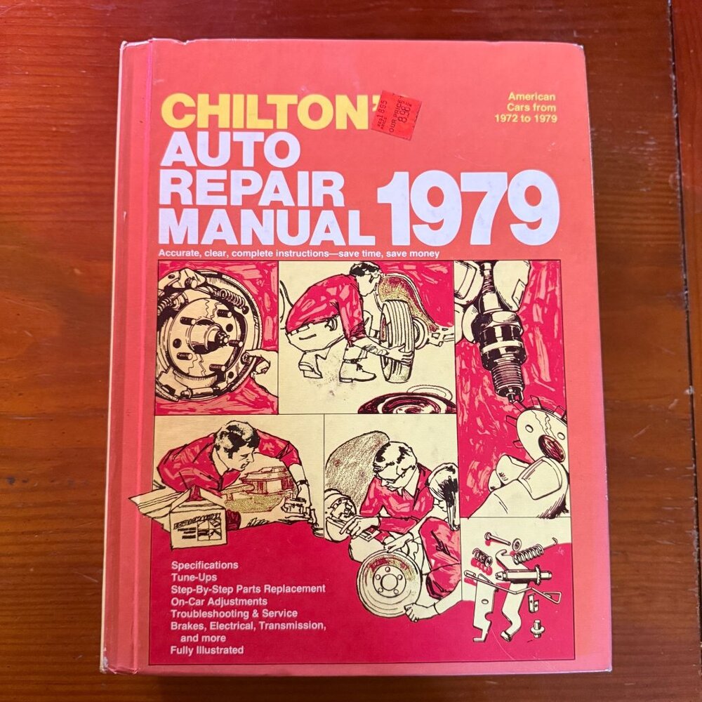 ChiltonS 1979 Auto Repair Manual American Cars 1972-1979 Comprehensive Guide
